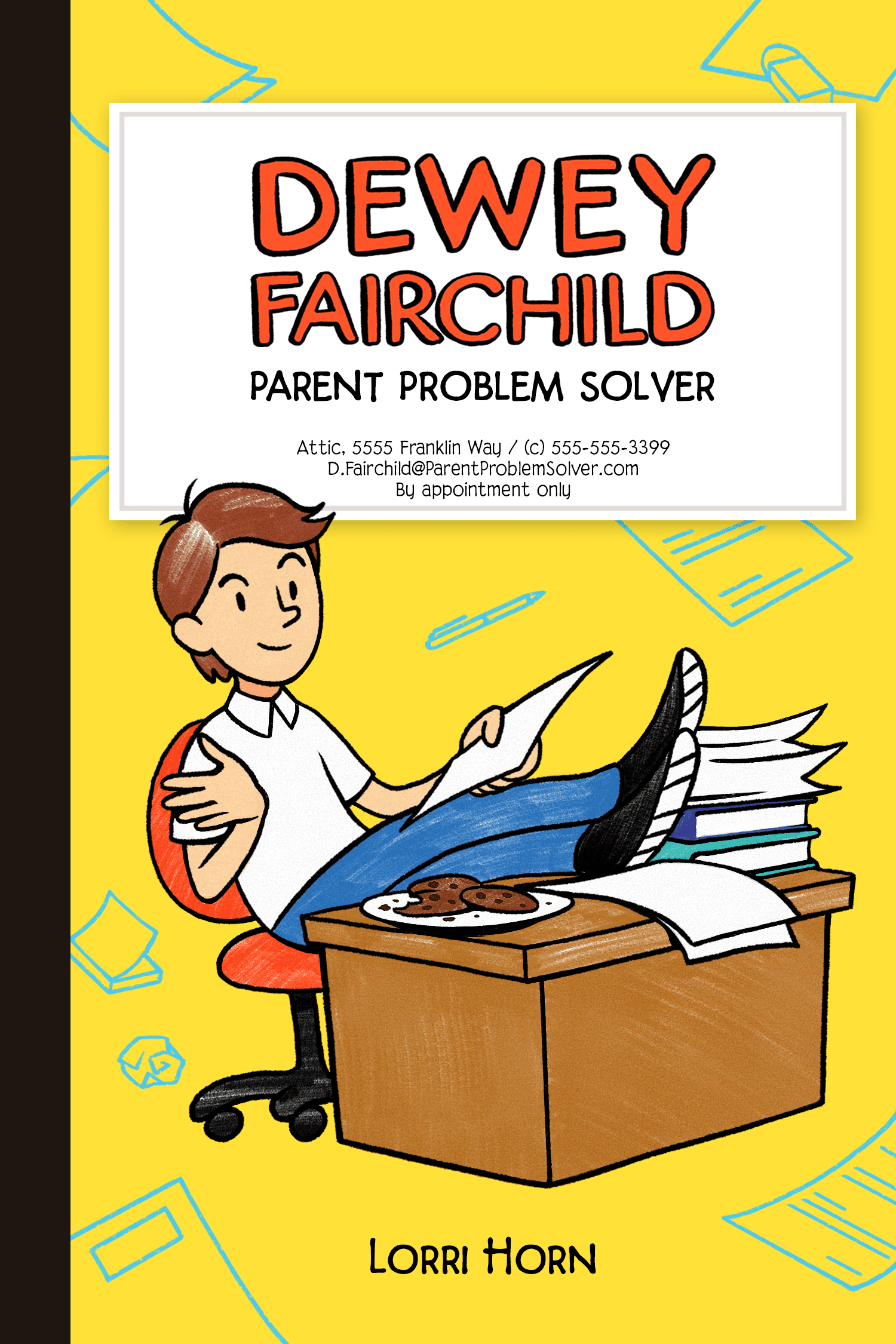Dewey Fairchild: Parent Problem Solver