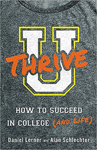 U Thrive: How to Succeed in College